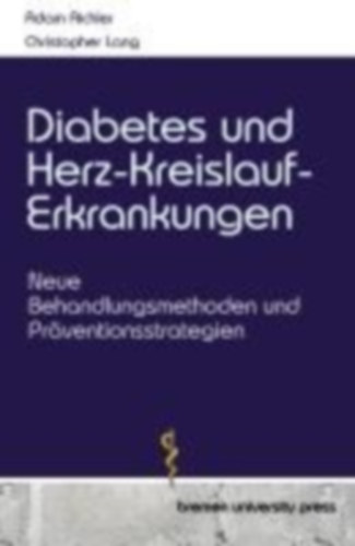 Richler, Adam - Lang, Christopher: Diabetes und Herz-Kreislauf-Erkrankungen idegen