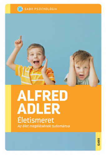 Adler, Alfred: Életismeret könyv