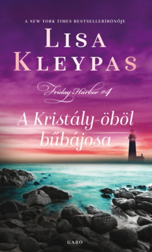 Lisa Kleypas: A Kristály-öböl bűbájosa e-Könyv