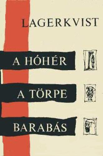 Pär Lagerkvist: A hóhér-A törpe-Barabás antikvár