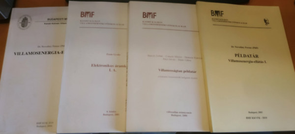 Balczó Zoltán, Császár Miklós, Demeter Károlyné, Dr. Novothny Ferenc, Zsom Gyula: 4 db Példatár Villamosenergia-ellátás I. + Villamosságtan példatár + Elektronikus áramkörök I. A. + Villamosenergia-ellátás IV. antikvár