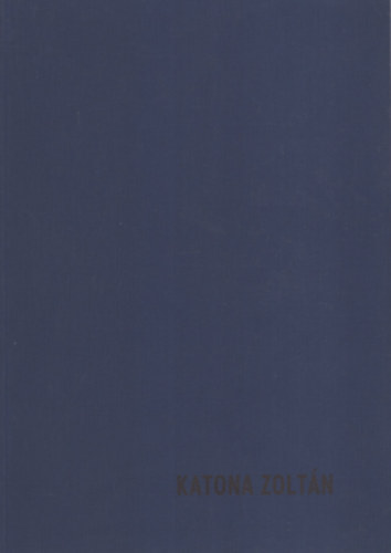 Katona Zoltán - Rezonanciák (1996-2001) - Dedikált antikvár