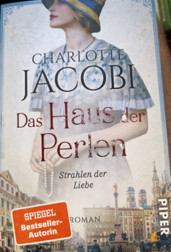 Charlotte Jacobi: Das Haus der Perlen- Strahlen der Liebe antikvár