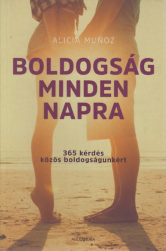 Alicia Munoz: Boldogság minden napra antikvár