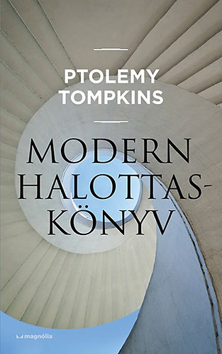 Ptolemy Tompkins: Modern halottaskönyv antikvár