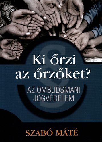 Ki őrzi az őrzőket? - Az ombudsmani jogvédelem akciós termékkép 1