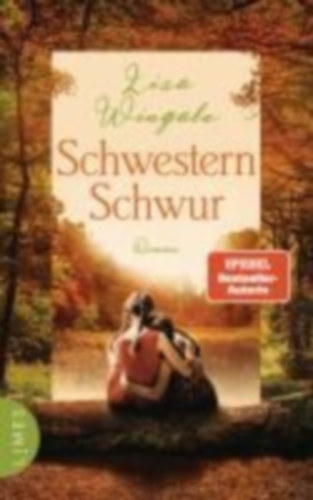 Wingate, Lisa: Schwesternschwur idegen