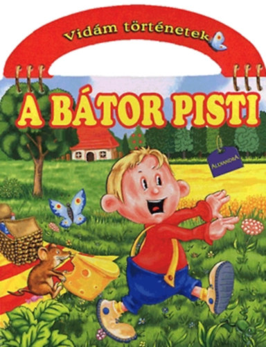 A bátor Pisti - Vidám történetek antikvár
