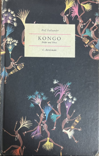 Rolf Italiaander: Kongo - Bilder und Verse antikvár