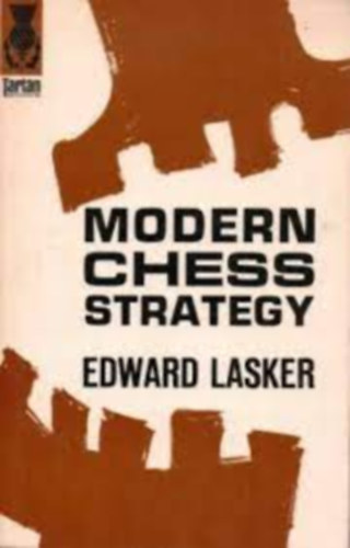 Edward Lasker: Modern chess strategy antikvár