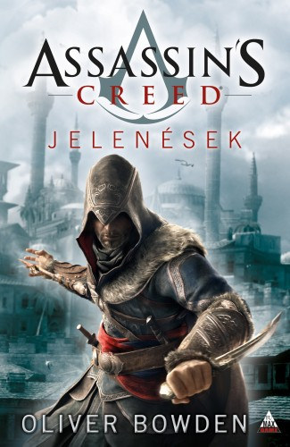 Oliver Bowden: Assassin's Creed: Jelenések e-Könyv