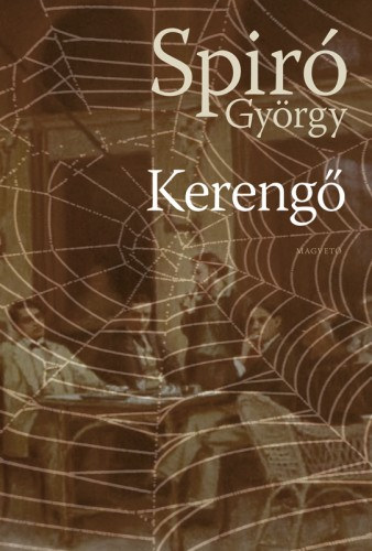Kerengő – Spiró György