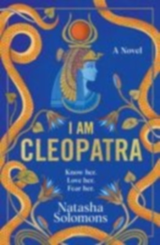 Solomons, Natasha: I Am Cleopatra idegen