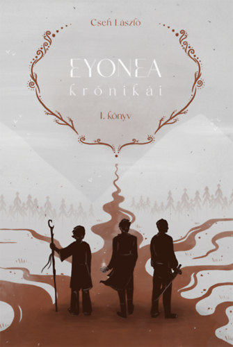 Eyonea krónikái - I. könyv akciós termékkép 1