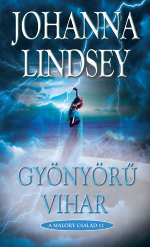 Johanna Lindsey: Gyönyörű vihar e-Könyv