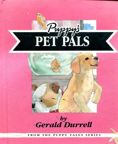 Gerald Durrel: Puppy's Pet Pals idegen
