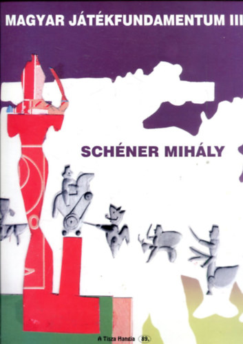 Schéner Mihály: Magyar játékfundamentum III. antikvár