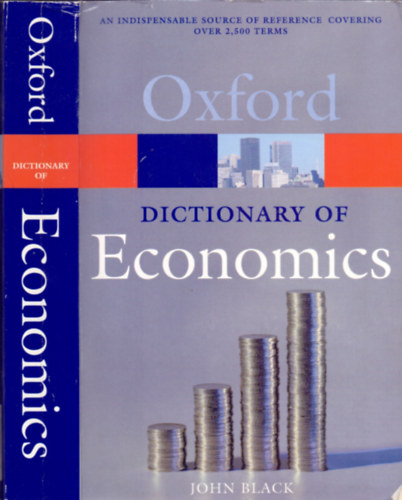 John Black: Oxford Dictionary of Economics (Second Edition) antikvár