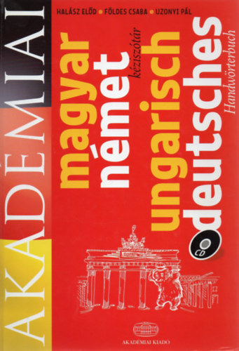 Halász Előd-Földes Csaba-Uzonyi Pál: Akadémiai magyar-német kéziszótár - Ungarisch-deutsches Handwörterbuch antikvár