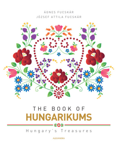 Fucskár Ágnes, Fucskár József Attila: The Book of Hungarikums idegen