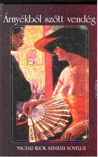 Palatinus Kiadó: Árnyékból szőtt vendég (magyar szerzők színházi novellái) antikvár