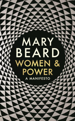 Mary Beard: Women & Power: A Manifesto antikvár