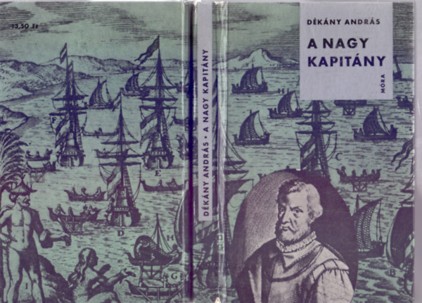 Dékány András: A Nagy Kapitány - Ferdinand Magellán élete (Nagy emberek élete) antikvár