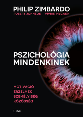 Johnson, Robert, Vivian McCann, Philip Zimbardo: Pszichológia mindenkinek 3. antikvár