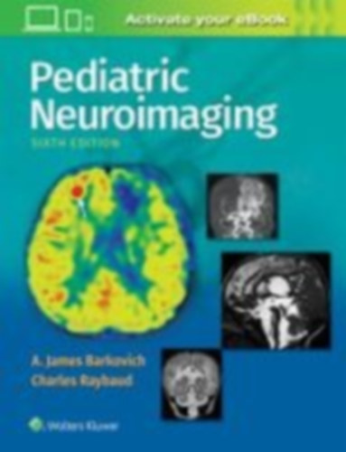 Barkovich, A. James: Pediatric Neuroimaging idegen