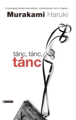 Murakami Haruki: Tánc, tánc, tánc e-Könyv