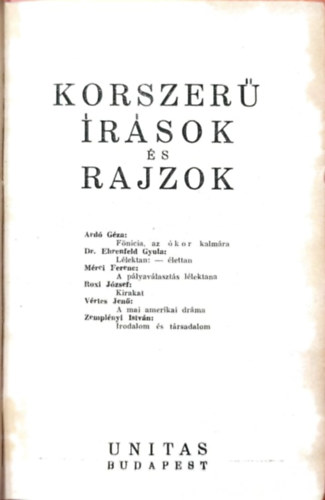 Ardó Géza, Mérei Ferenc, Zemplényi István, Vértes Jenő, Roxi József, Dr. Ehrenfeld Gyula: Korszerű írások és rajzok antikvár