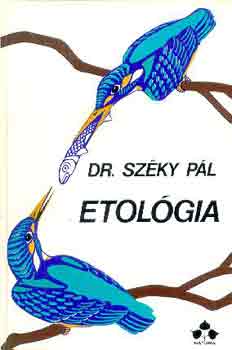 Dr. Széky Pál: Etológia antikvár