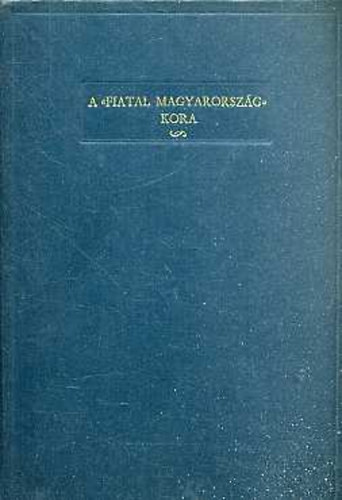 Farkas Gyula: A "Fiatal Magyarország" kora antikvár