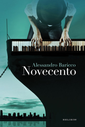 Alessandro Baricco: Novecento könyv
