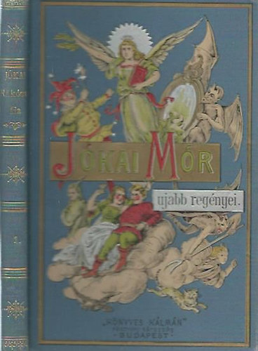 Jókai Mór: Rákóczy fia I-III. (Jókai Mór ujabb regényei)- I. kiadás - Első kiadás antikvár