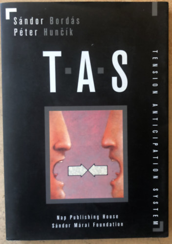 Bordás Sándor-Huncik Péter: TAS - Tension Anticipation System - Feszültség-előrejelző rendszer - angol antikvár
