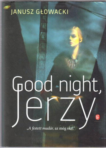 Janusz Glowacki: Good night, Jerzy antikvár