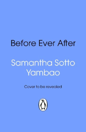 Yambao, Samantha Sotto: Before Ever After idegen