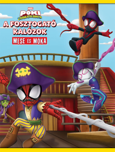 Póki és csodálatos barátai - A fosztogató kalózok könyv