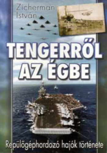 Zicherman István: Tengerről az égbe antikvár