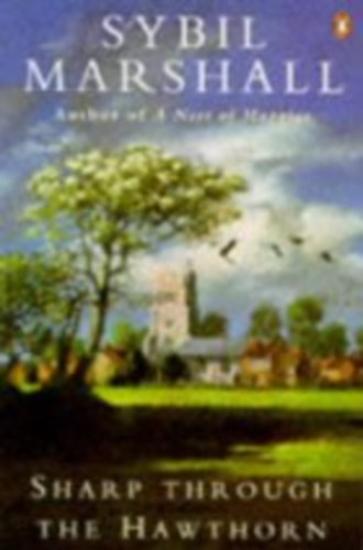 Sybil Marshall: Sharp Through The Hawthorn antikvár