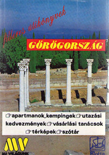 Mi Világunk: Görögország (Filléres útikönyvek) antikvár