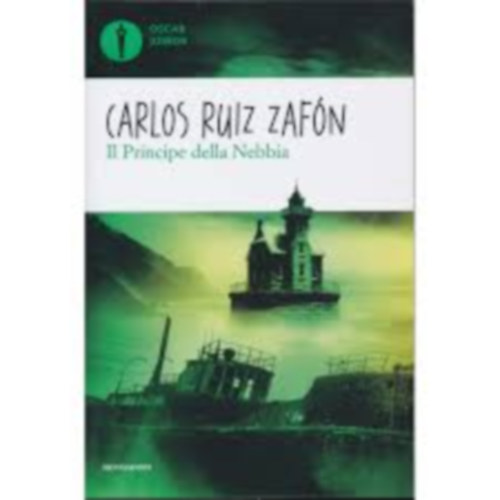 Carlos Ruiz Zafón: Il principe della nebbia antikvár