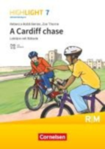 Robb Benne, Rebecca: Highlight 7. Jahrgangsstufe - Mittelschule Bayern - A Cardiff chase - Lektüre mit Hörbuch und Rätseln - Für R- und M-Klassen idegen