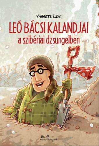 Yannets Levi: Leó bácsi kalandjai a szibériai dzsungelben könyv