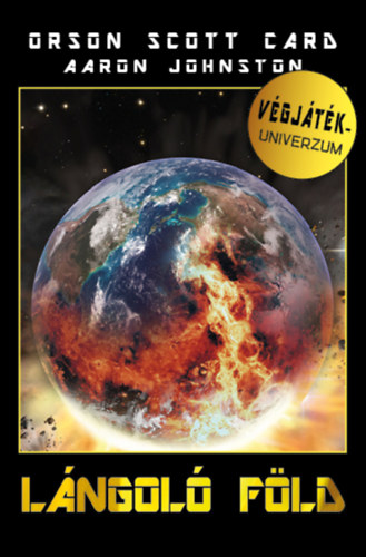 Lángoló Föld – Orson Scott Card & Aaron Johnston