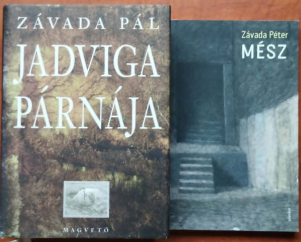 Závada Péter: 2db Závada Péte könyv r: MÉSZ+Jadviga párnája antikvár