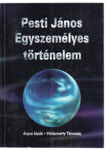 Dr. Pesti János: Egyszemélyes történelem antikvár