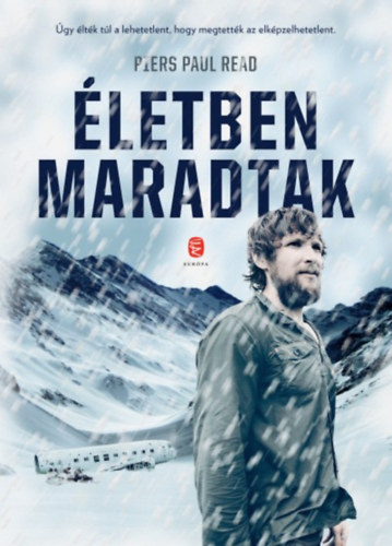 Piers Paul Read: Életben maradtak könyv