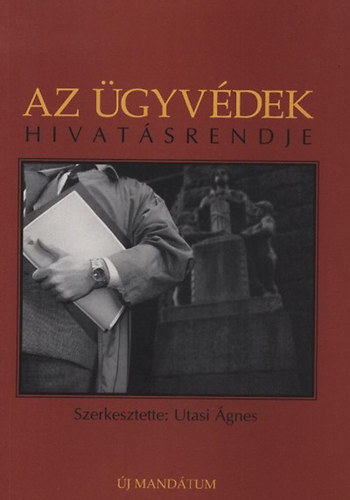 Az ügyvédek hivatásrendje könyv